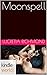 The Vampire Diaries: Moonspell (Kindle Worlds Short Story) (Moonlit Secrets Book 2)