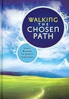 Walking the Chosen Path 140418662X Book Cover