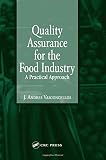 Quality Assurance for the Food Industry: A Practical Approach