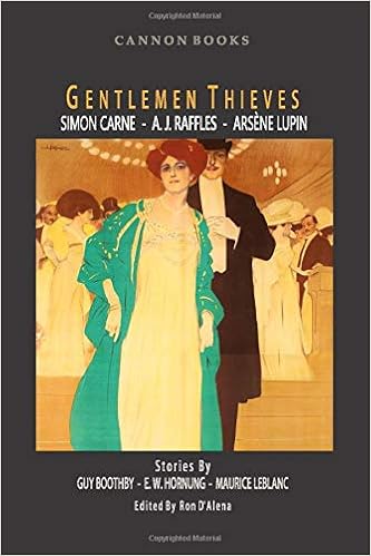 Gentlemen Thieves Simon Carne A J Raffles Arsene Lupin Boothby Guy Hornung E W Leblanc Maurice Llc Cannon Books D Alena Ron 9781983540356 Amazon Com Books