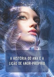Livro A história de Ana e a lição de amor-próprio