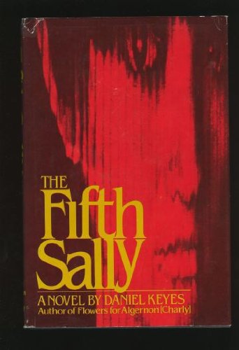The Fifth Sally: A Novel