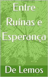 Livro Entre Ruínas e Esperança