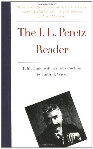 The I. L. Peretz Reader by I. L. Peretz