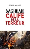 Baghdadi : Calife de la terreur by 