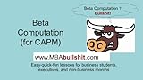 Beta for CAPM - Lecture Notes (BETTER THAN Your Textbook CHEAT-SHEET Series)