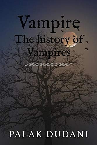 VAMPIRES: The History Of VAMPIRES