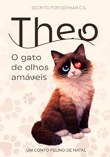 Livro Theo - O Gato de Olhos Amáveis: UM CONTO FELINO DE NATAL