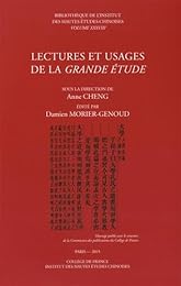 Lectures et usages de la "Grande étude"