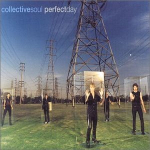 Collective Soul - Perfect Day - Zortam Music