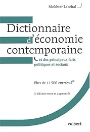 Dictionnaire d'économie contemporaine et des principaux faits politiques et sociaux
