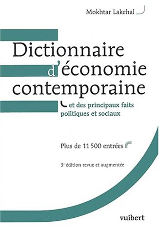 Dictionnaire d'économie contemporaine et des principaux faits politiques et sociaux