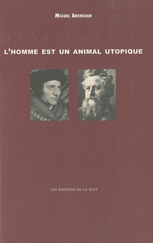 L' homme est un animal utopique