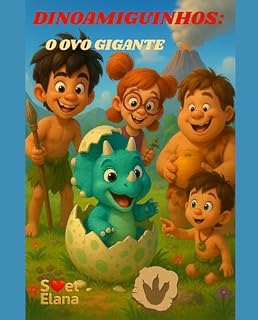 Livro DINOAMIGUINHOS: O OVO GIGANTE