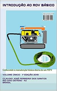 Livro Introdução ao ROV básico: conhecendo a manutenção diária de um ROV