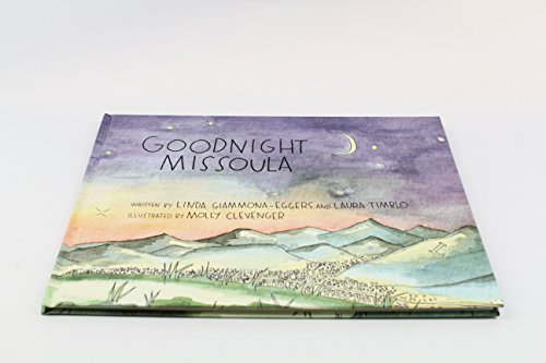 Goodnight Missoula