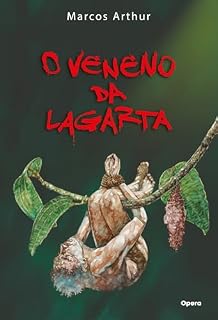 Livro O Veneno da Lagarta