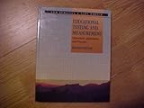 Educational Testing and Measurement : Classroom Application and Practice, Kubiszyn, Thomas and Borich, Gary D., 0673466531