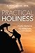 Practical Holiness: Pope Francis as Spiritual Companion