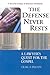 The Defense Never Rests: A Lawyer's Quest for the Gospel by