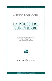 La  poussière sur l'herbe