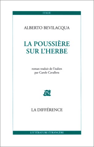 La  poussière sur l'herbe