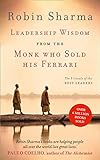 Leadership Wisdom from the Monk Who Sold His Ferrari: The 8 Rituals of the Best Leaders by