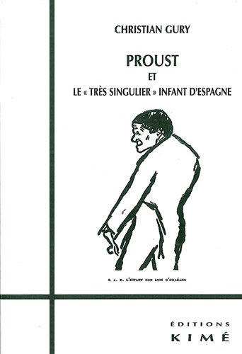 Proust et le très singulier infant d'Espagne