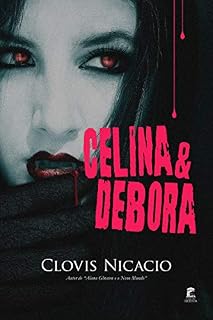 Livro Celina & Debora: A medica e a cobaia