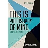 This is Philosophy of Mind: An Introduction