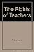 The Rights of Teachers by 