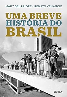 Livro Uma Breve História do Brasil