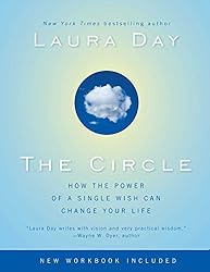 The Circle: How the Power of a Single Wish Can Change Your Life