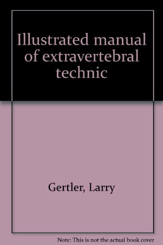 [Read] Illustrated manual of extravertebral technic [E.P.U.B]