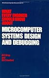 WEESKA Microcomputer Systems Design and Debugging, Wray, Bill and Crawford, Bill, 0824771605