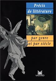 Précis de littérature par siècle, par genre