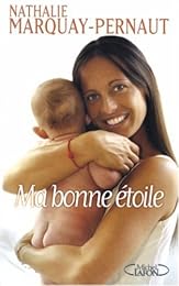 Ma bonne étoile