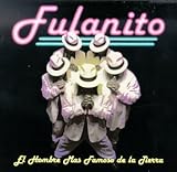 El Hombre Mas Famoso de la Tierra