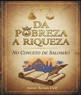 Livro Da Pobreza a Riqueza no conceito de Salomão