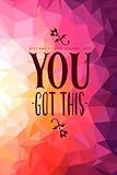 Diet and Fitness Journal 2017 You Got This