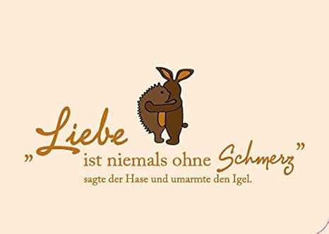 Lustige Postkarte Liebe Sprüche Liebe Ist Niemals Ohne