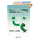 Mechanical Tolerance Stackup and Analysis, Second Edition (Mechanical Engineering)