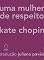 Livro Uma mulher de respeito