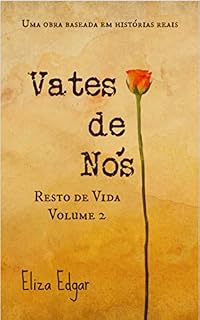 Livro Vates de Nós: Resto de Vida Volume 2