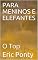 Livro PARA MENINOS E ELEFANTES: O Top