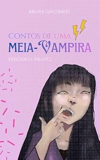 Livro Contos de uma Meia-Vampira: Piloto