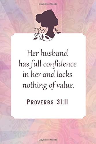 Lined Notebook: Journal With Quote - Proverbs 31 Woman Gifts (Gag Gifts) Paperback – 13 May 2019
