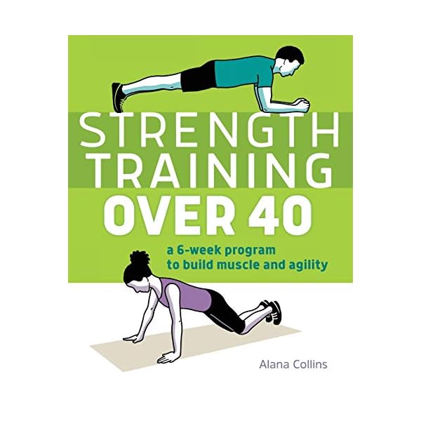 Strength Training Over 40: A 6-Week Program to Build Muscle and Agility