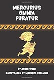 Mercurius Omnia Furatur (Latin Edition)