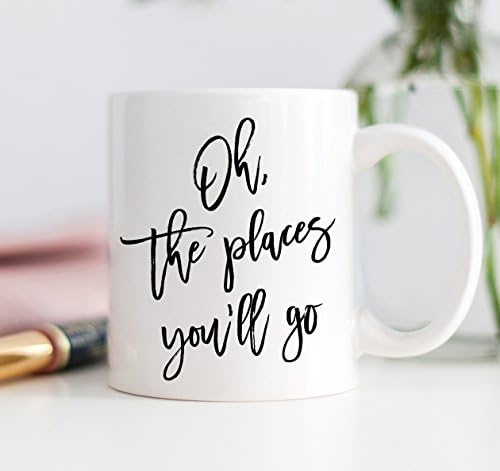 Oh The Places You'll Go 11oz Coffee Mugs Drinkware with Sayings Gifts for Graduation Cups with Quotes Traveler Explorer Promotion Gift